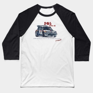 RALLY GROUP B: Peugeot 205 turbo 16 Baseball T-Shirt